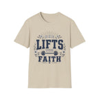 She Lifts With Faith T-Shirt