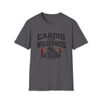 Cardio Is My Wilderness Season T-Shirt