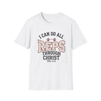 I Can Do All Reps Through Christ T-Shirt