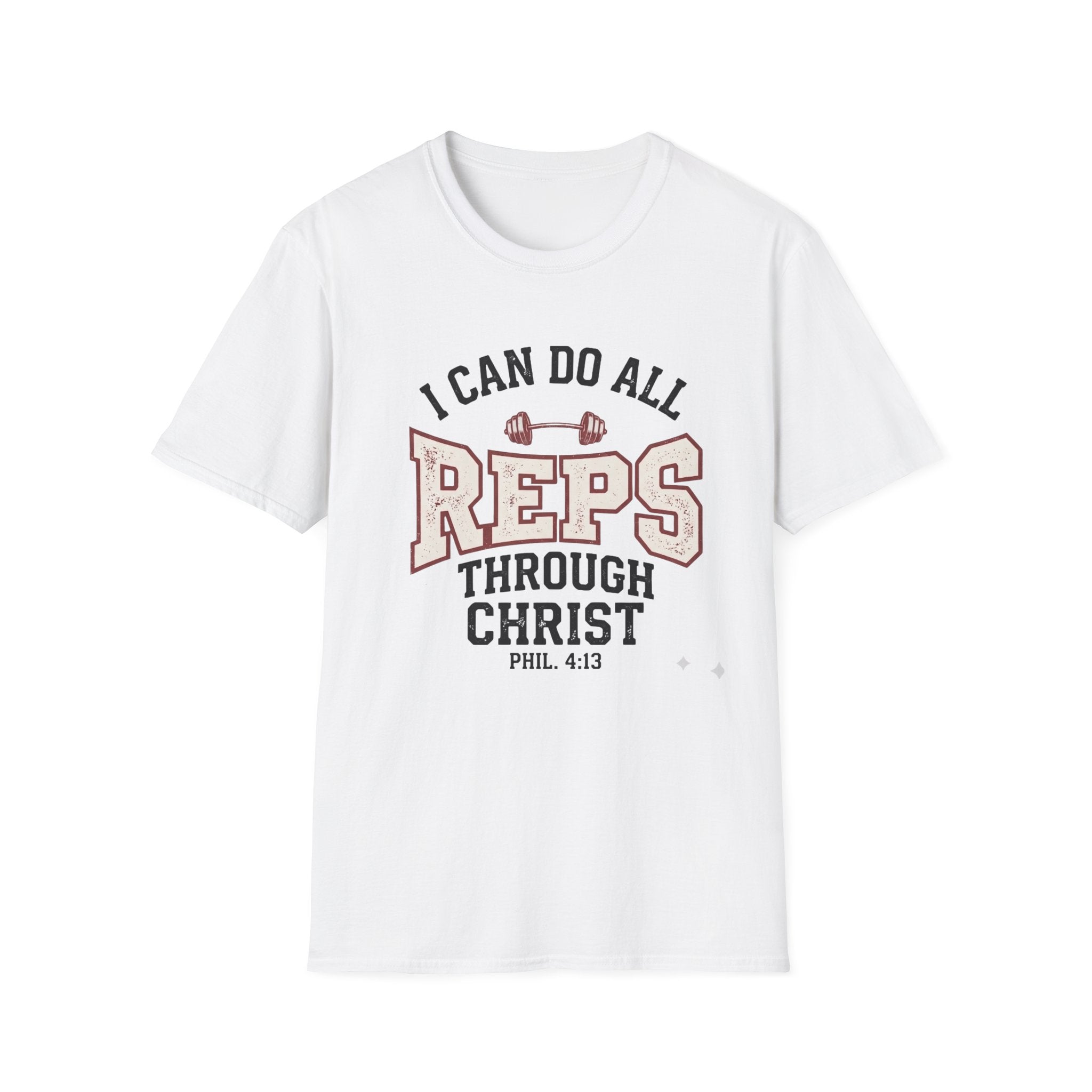 I Can Do All Reps Through Christ T-Shirt