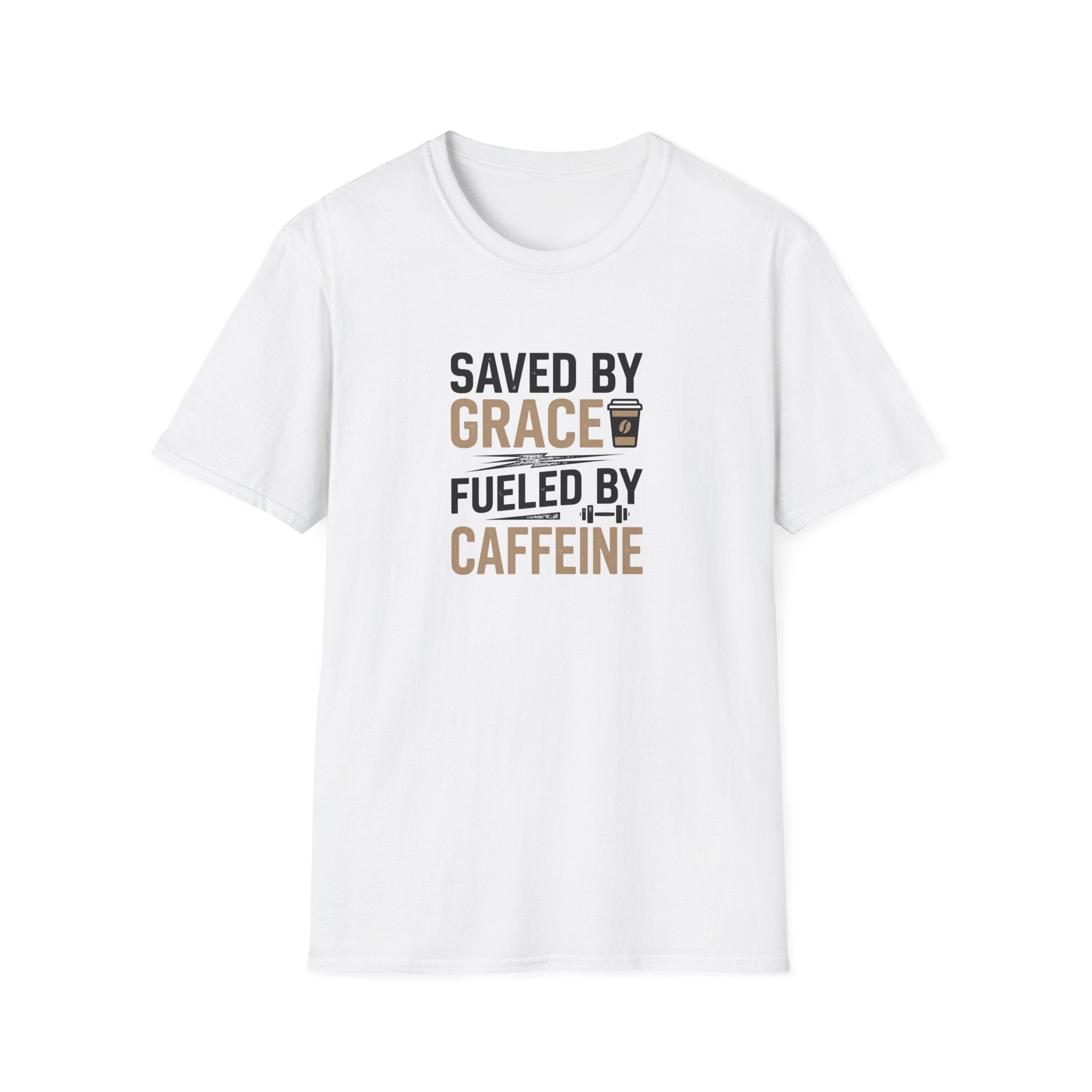 Saved By Grace Fueled By Caffeine T-Shirt
