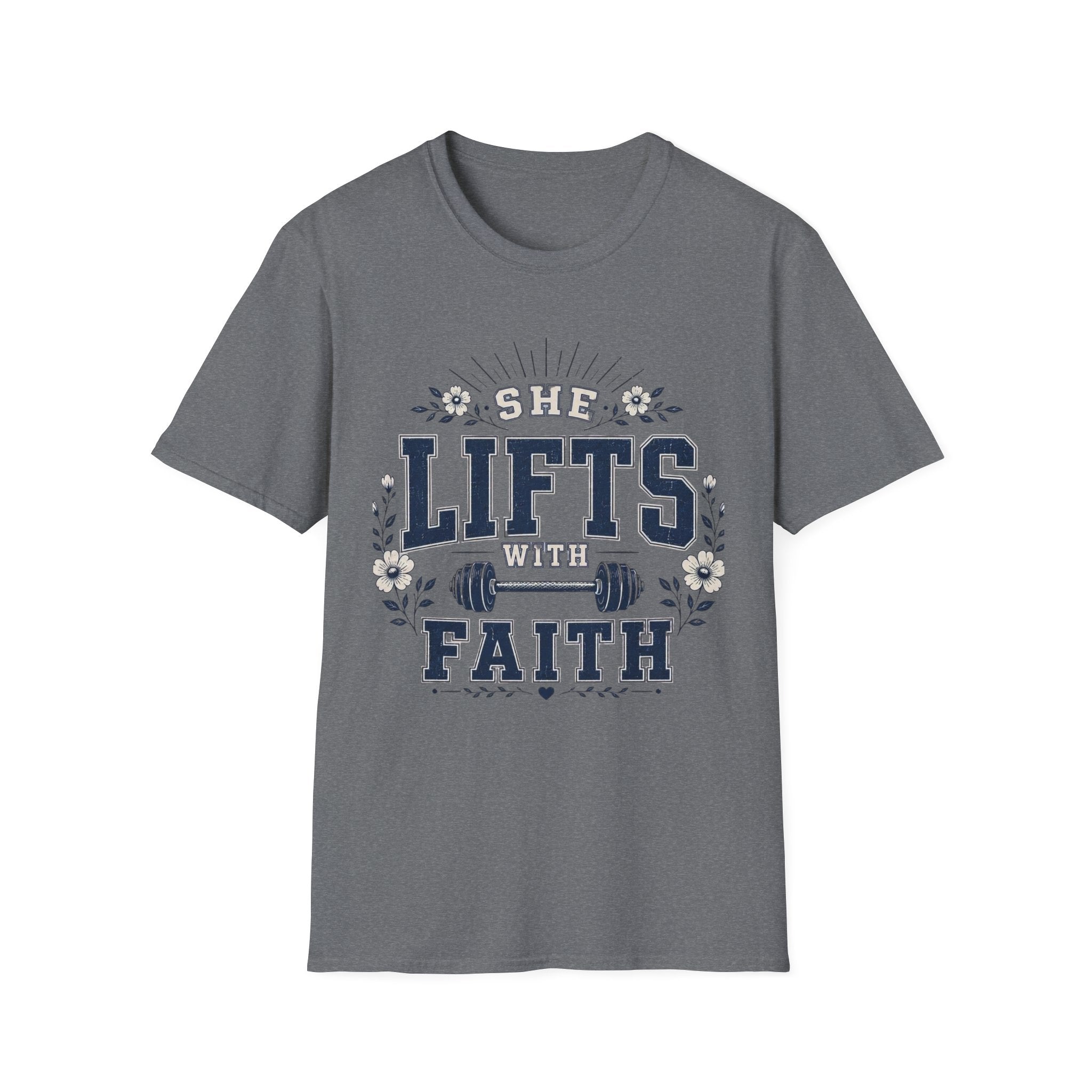 She Lifts With Faith T-Shirt