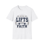 She Lifts With Faith T-Shirt