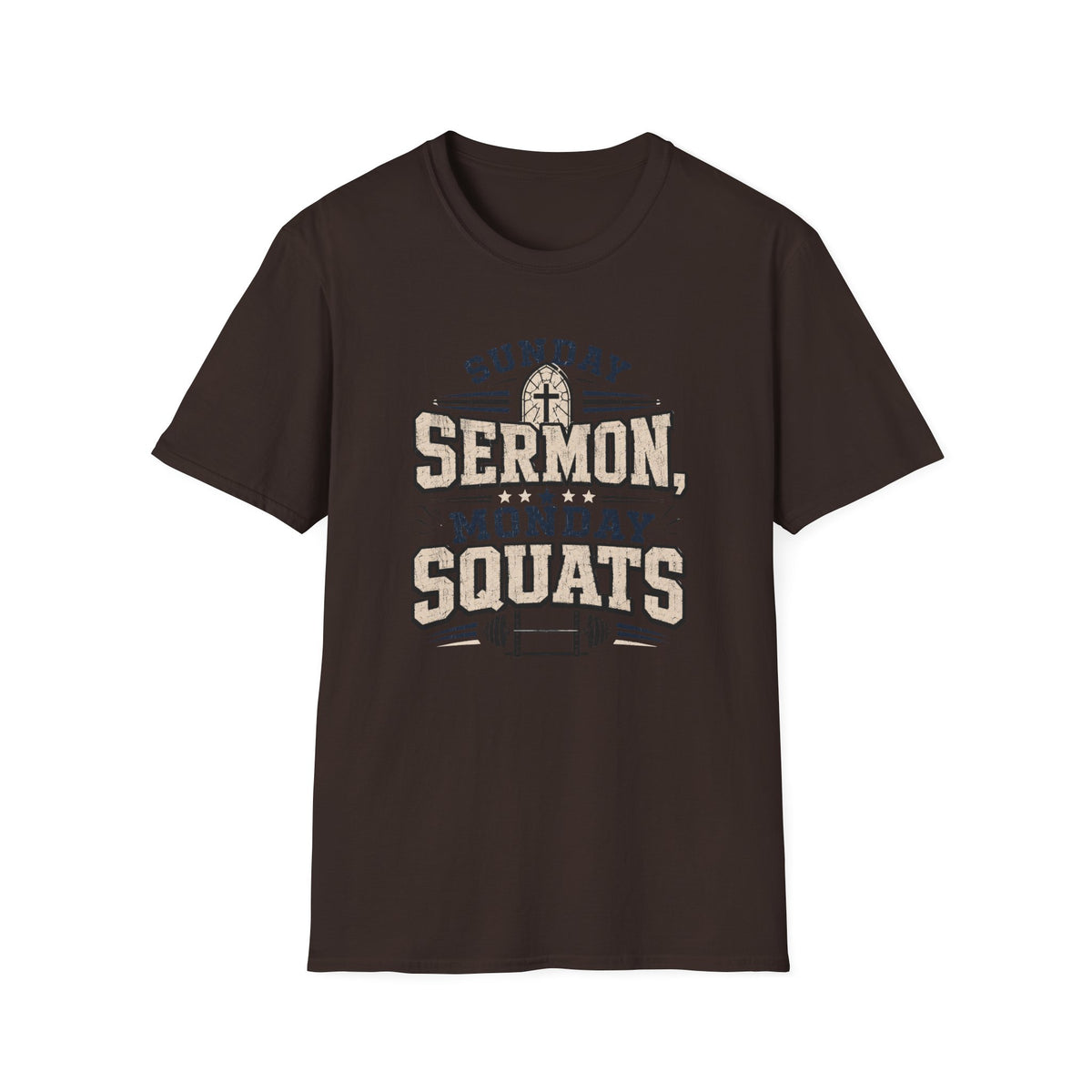 Sunday Sermons Monday Squats T-Shirt