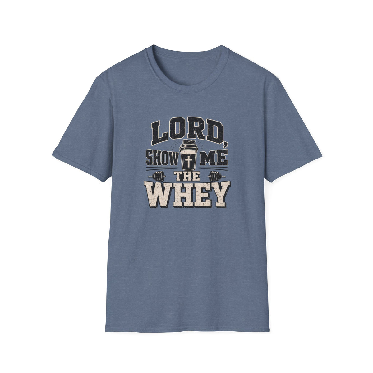 Lord Show Me The Whey T-Shirt