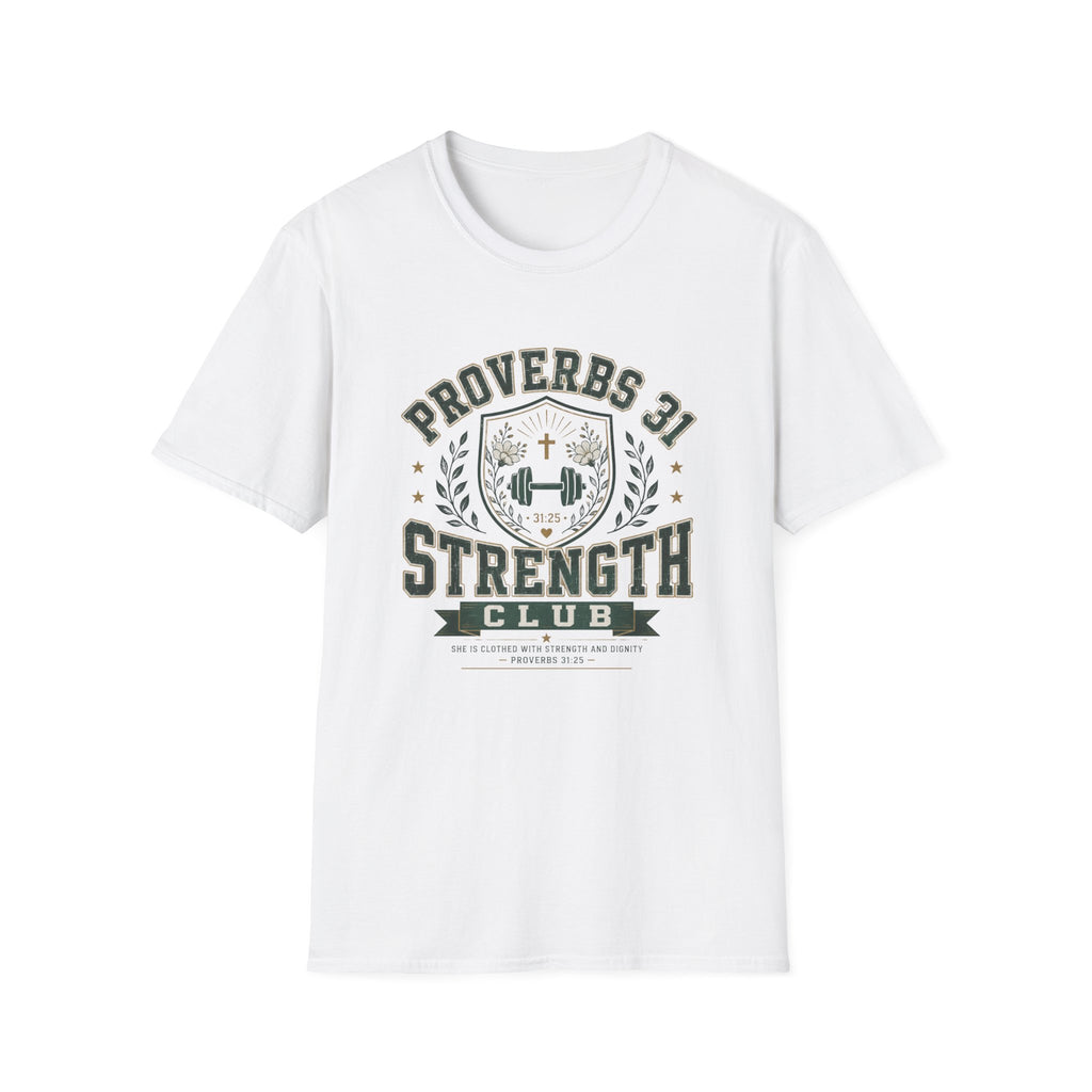 Proverbs 31 Strength Club T-Shirt