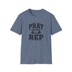 Pray Before You Rep T-Shirt