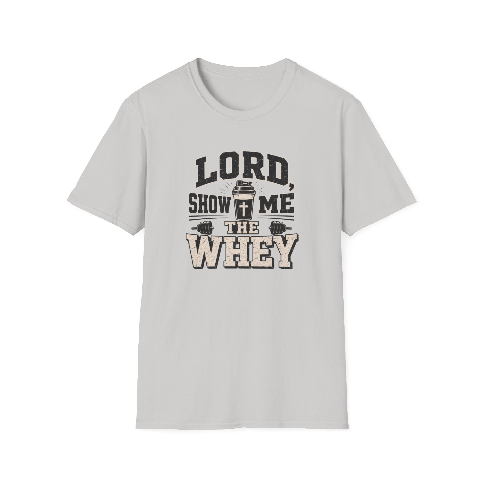Lord Show Me The Whey T-Shirt