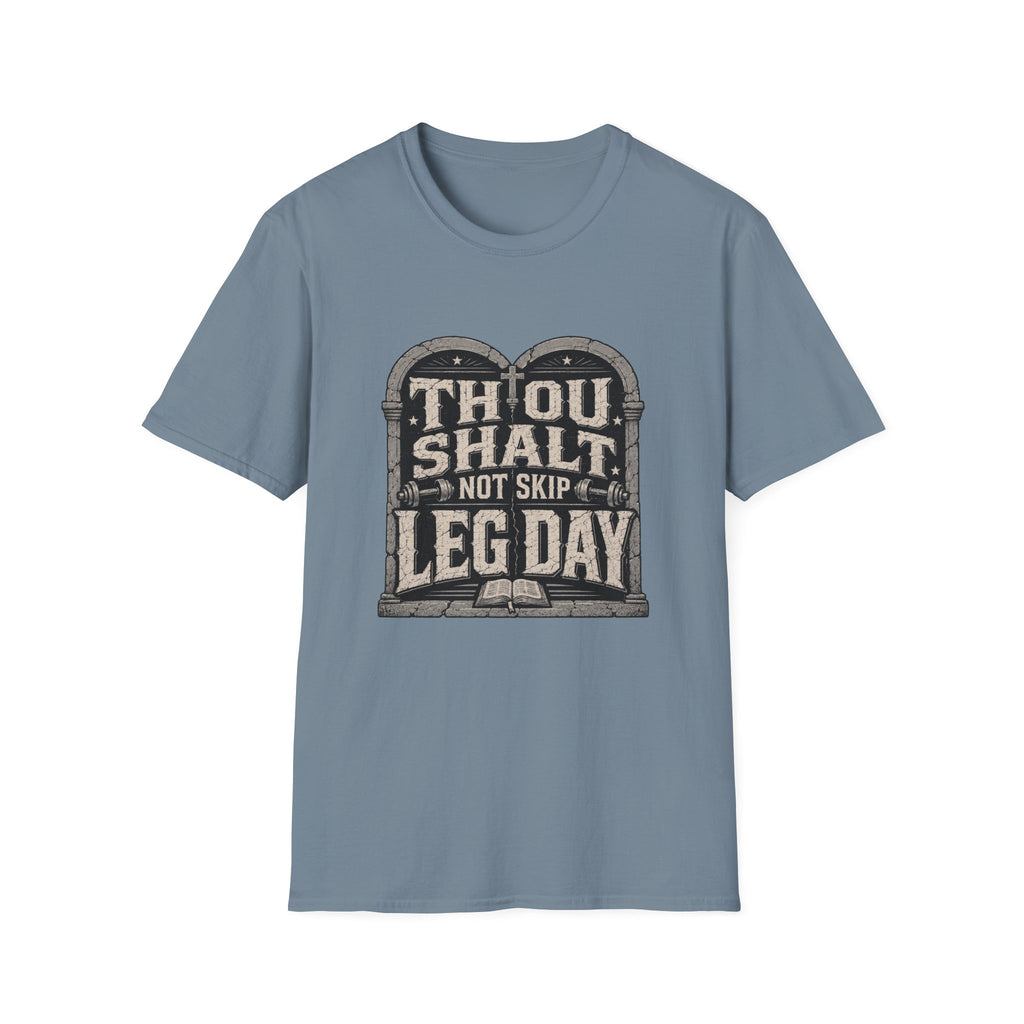 Thou Shall Not Skip Leg Day T-Shirt