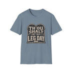 Thou Shall Not Skip Leg Day T-Shirt