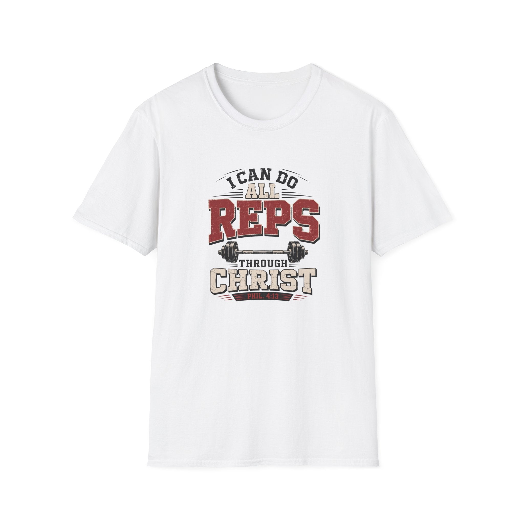 I Can Do All Reps Through Christ T-Shirt