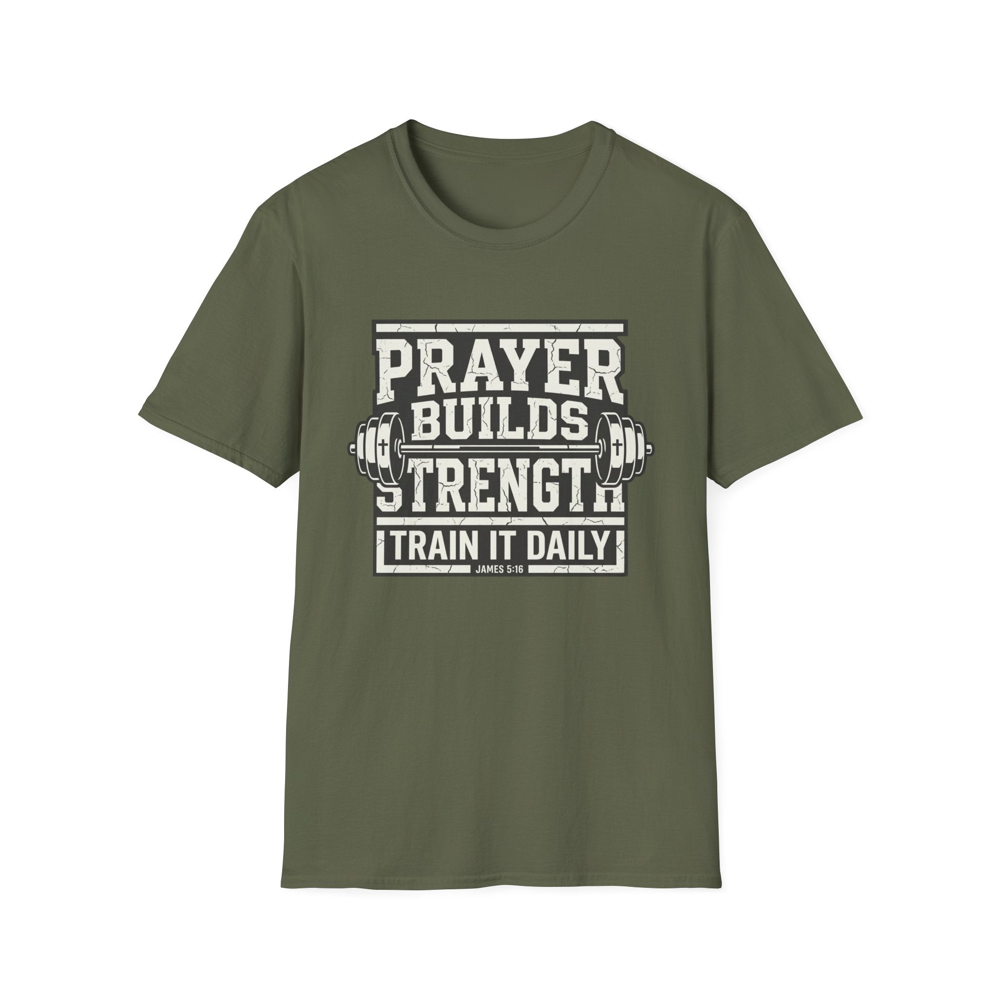 Prayer Builds Strength T-Shirt