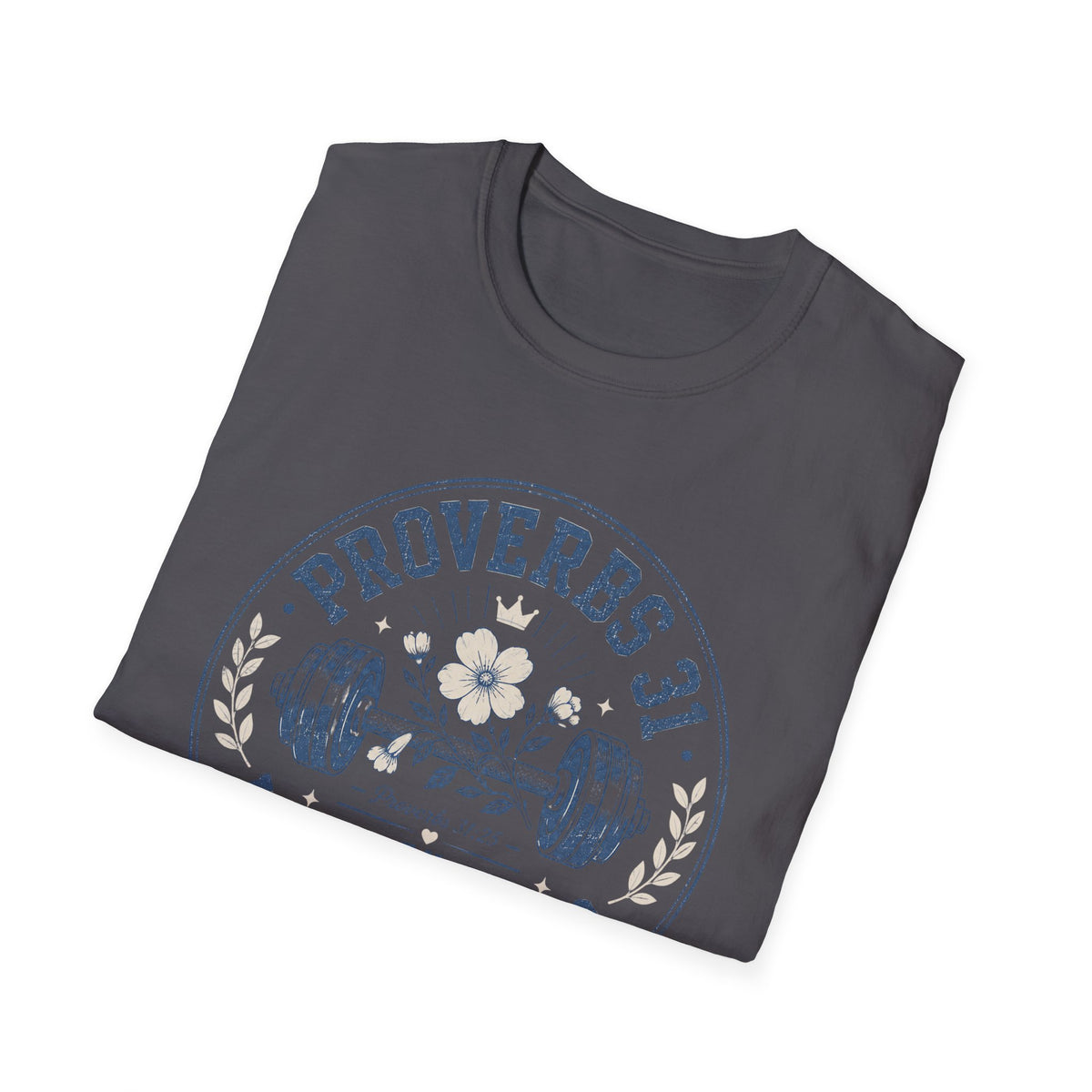 Proverbs 31 Lifting Club T- Shirt