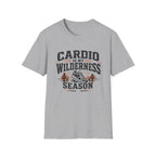 Cardio Is My Wilderness Season T-Shirt