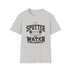 My Spotter Walks On Water T-Shirt