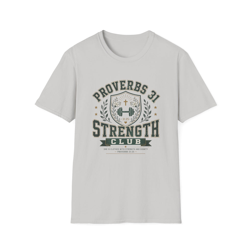 Proverbs 31 Strength Club T-Shirt