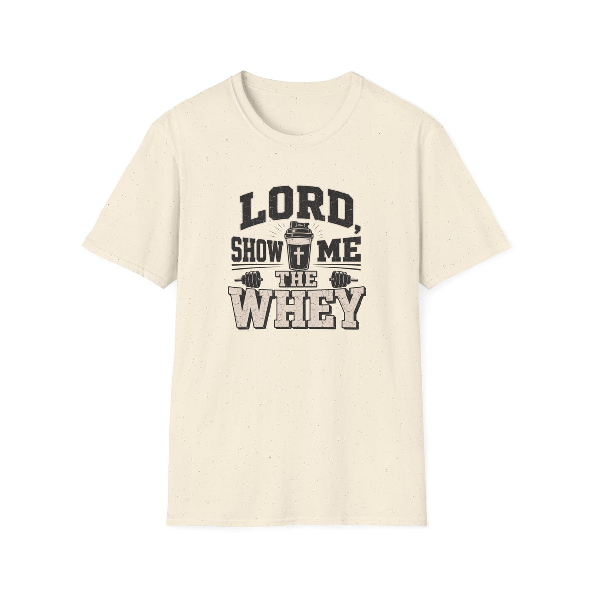 Lord Show Me The Whey T-Shirt
