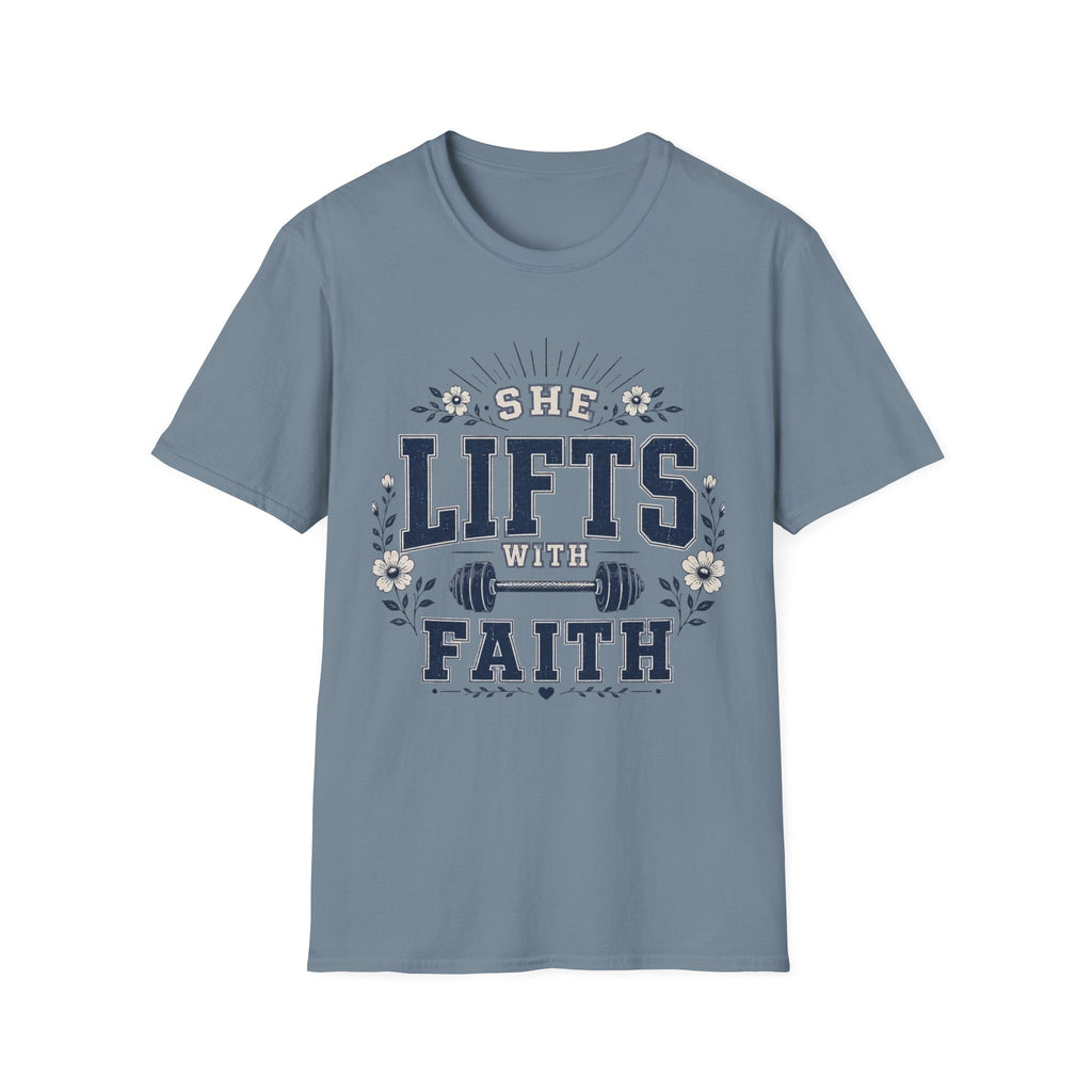 She Lifts With Faith T-Shirt