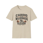 Cardio Is My Wilderness Season T-Shirt
