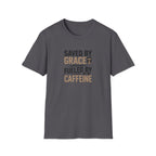Saved By Grace Fueled By Caffeine T-Shirt