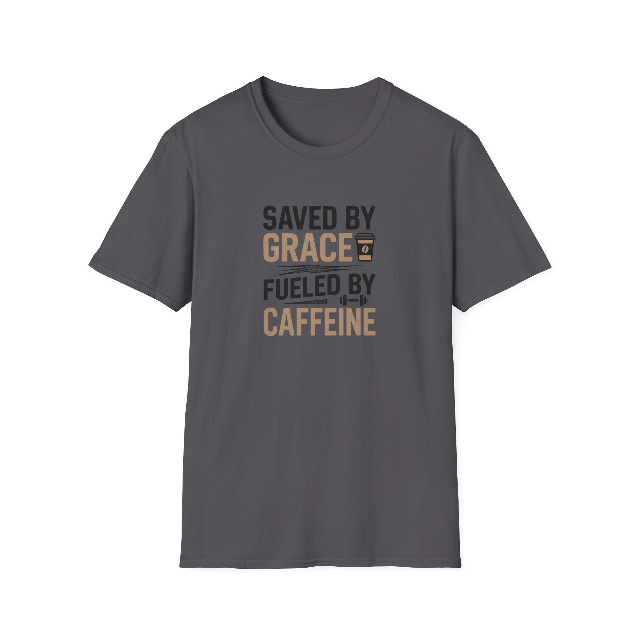 Saved By Grace Fueled By Caffeine T-Shirt