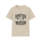My Spotter Walks On Water T-Shirt