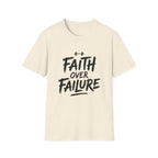 Faith Over Failure T-Shirt
