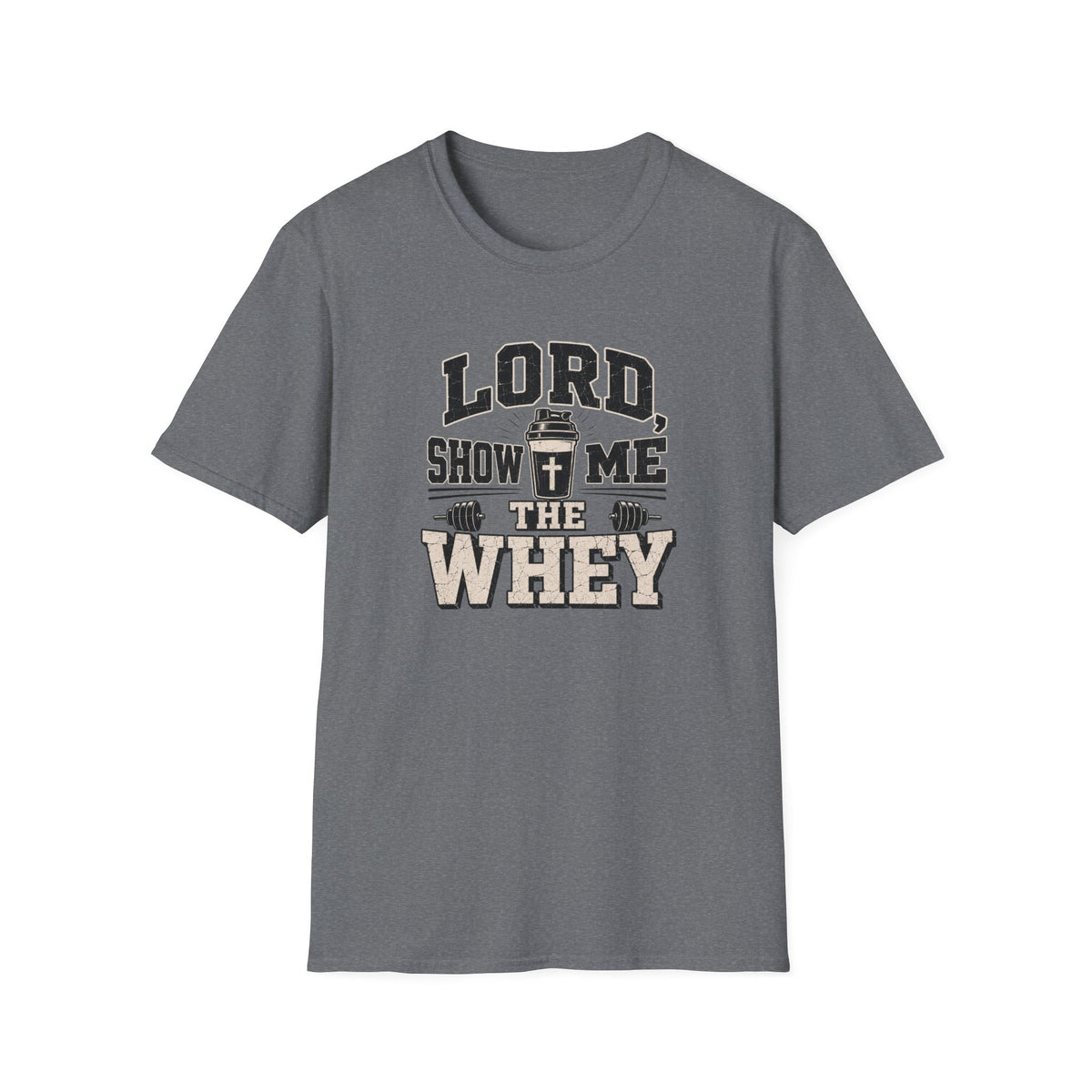 Lord Show Me The Whey T-Shirt