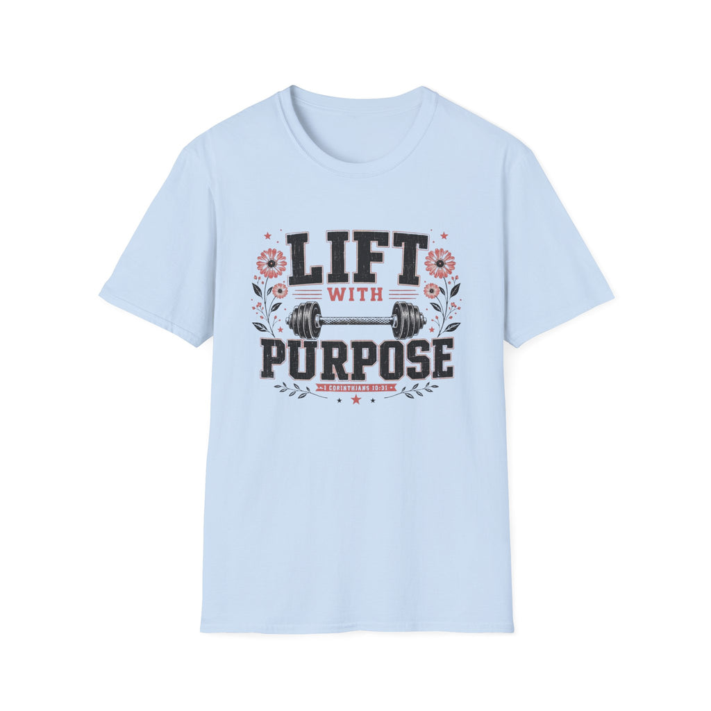 Lift With Purpose T-Shirt