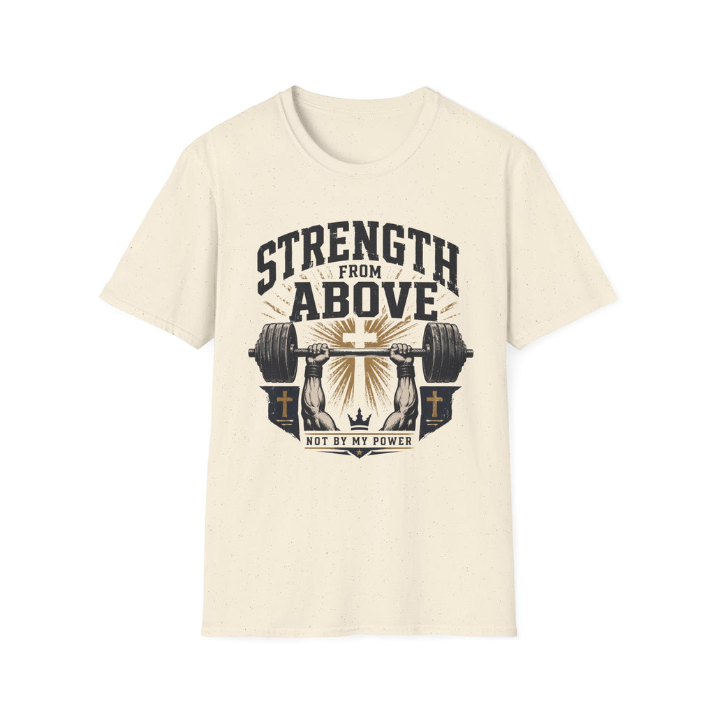 Strength From Above T-Shirt