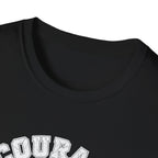 COURAGE over comfort T-Shirt
