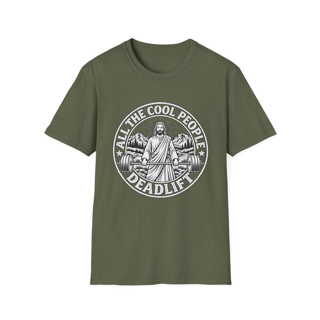 All the cool people dead lift T-Shirt