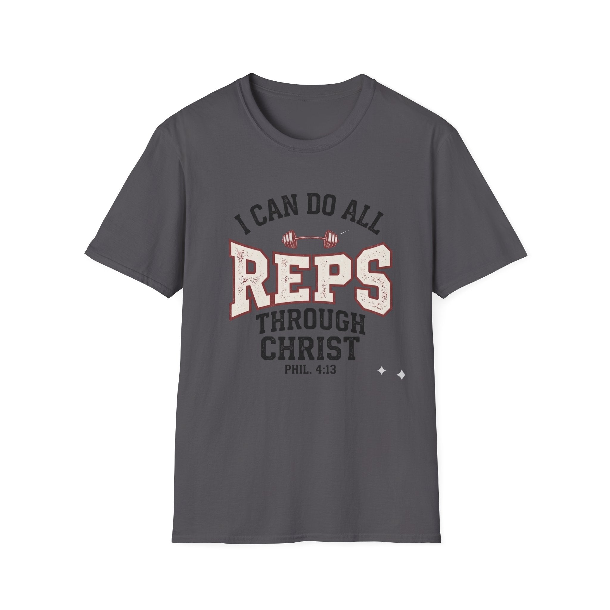 I Can Do All Reps Through Christ T-Shirt