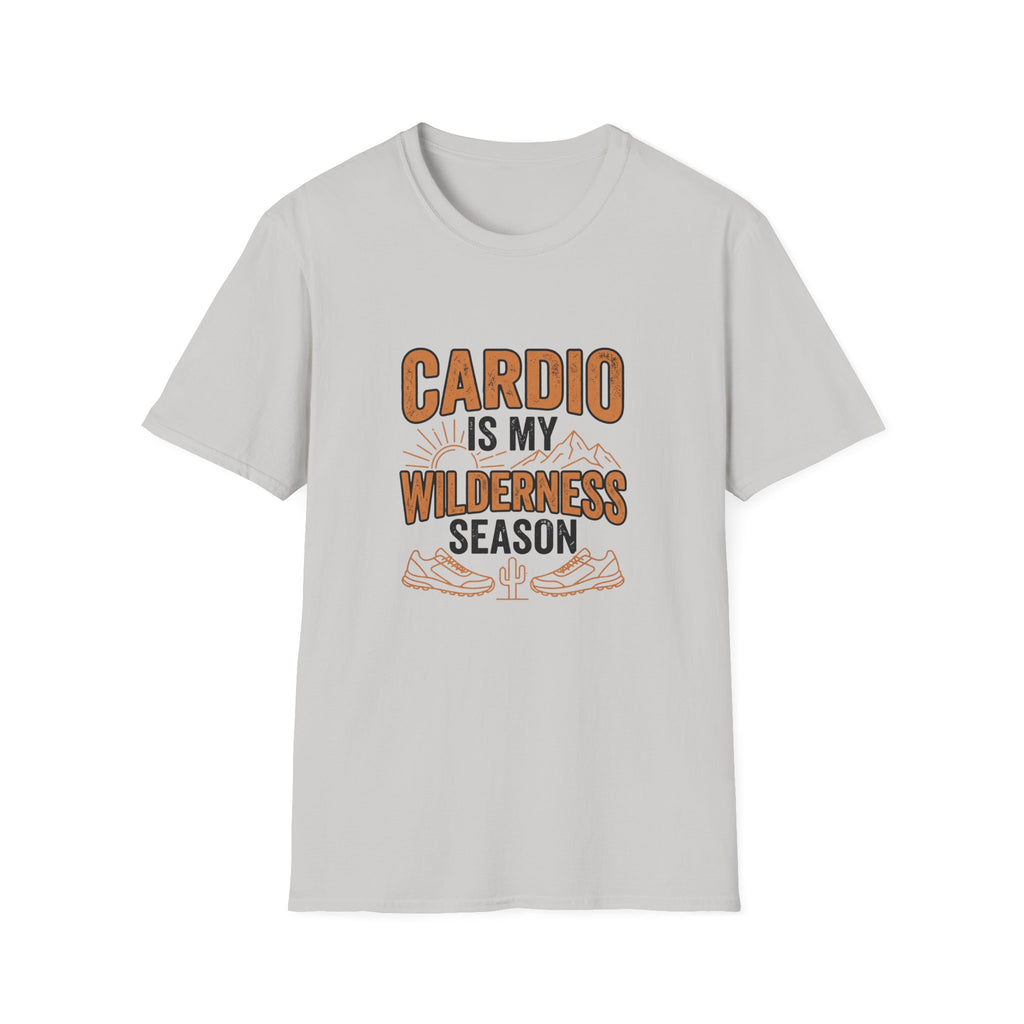 Cardio Is My Wilderness T-Shirt