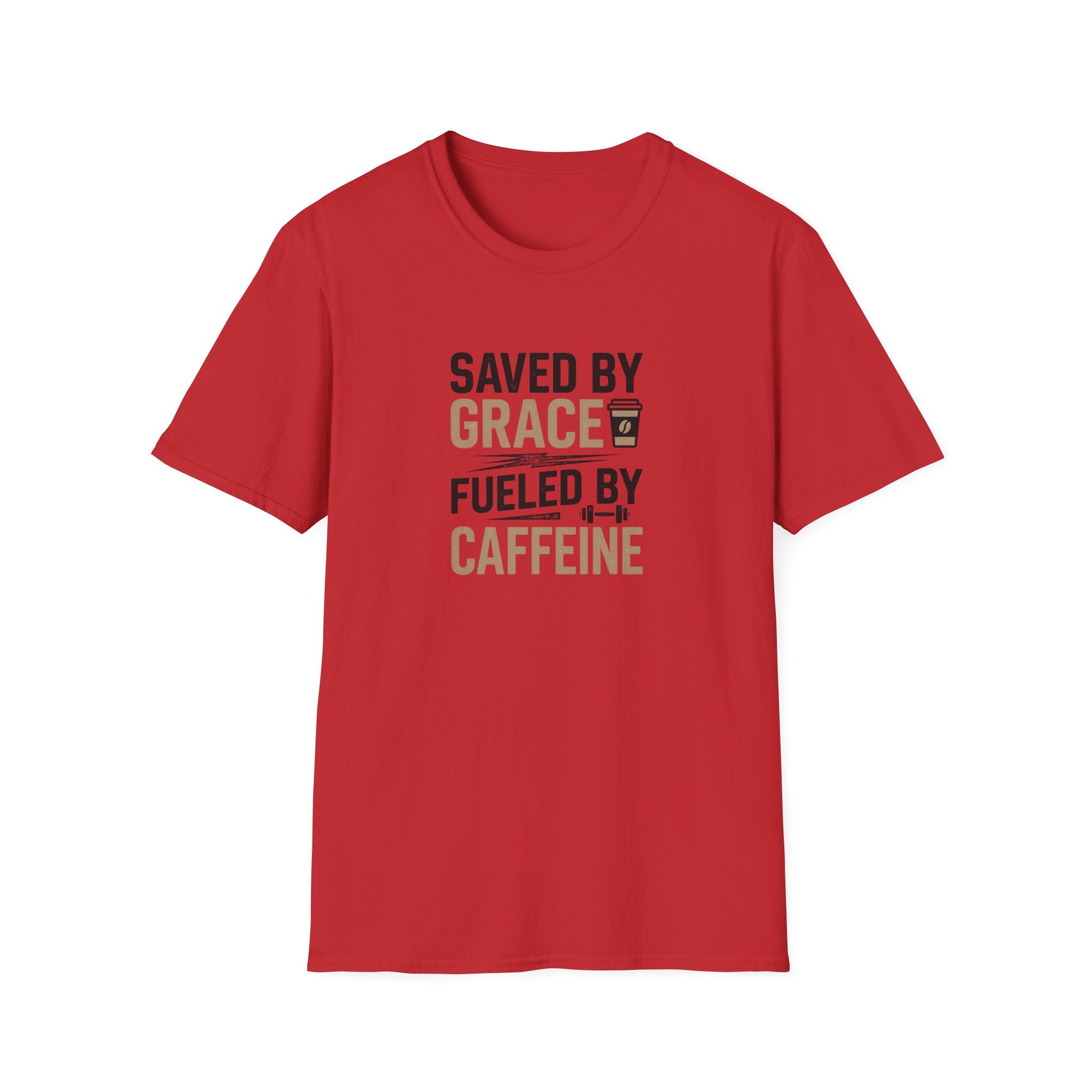 Saved By Grace Fueled By Caffeine T-Shirt