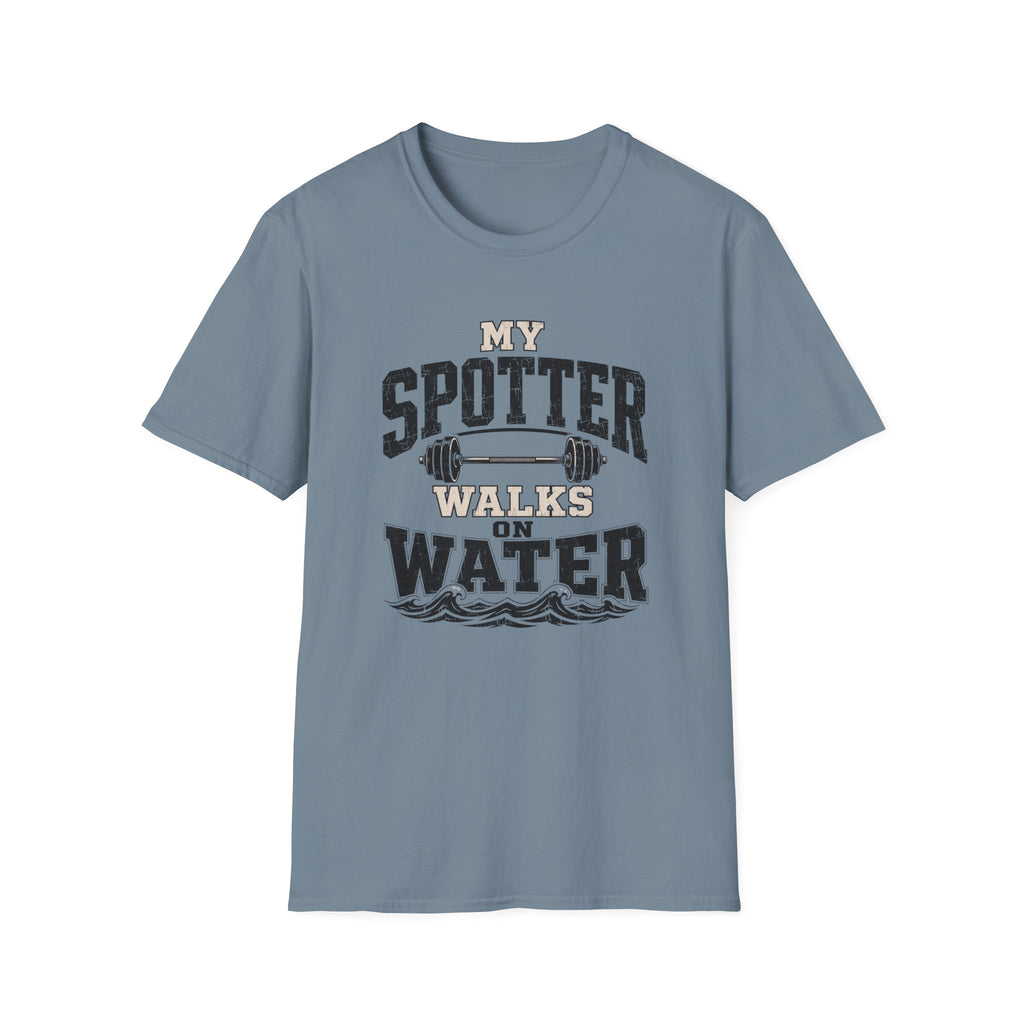 My Spotter Walks On Water T-Shirt