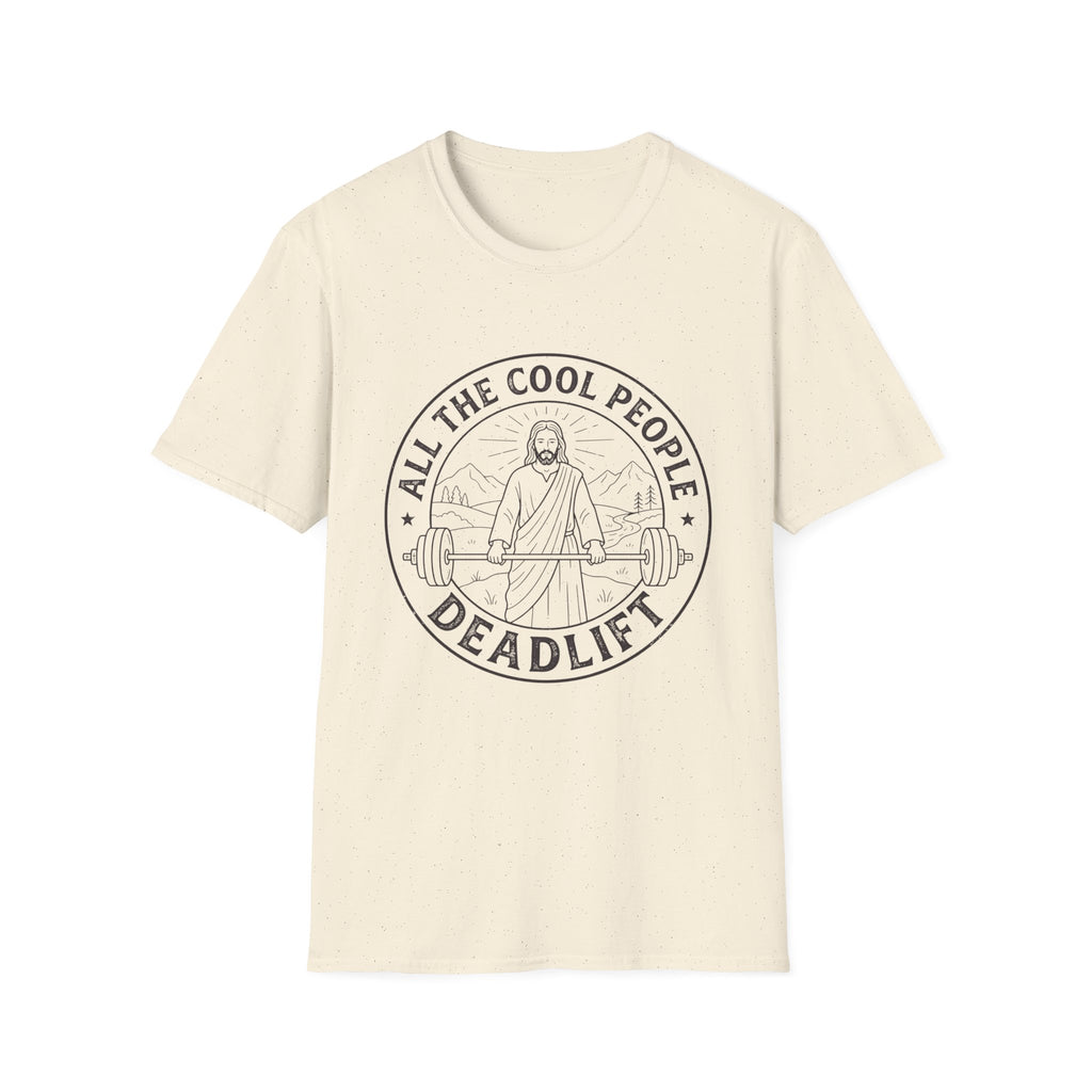All Cool People Deadlift T-Shirt