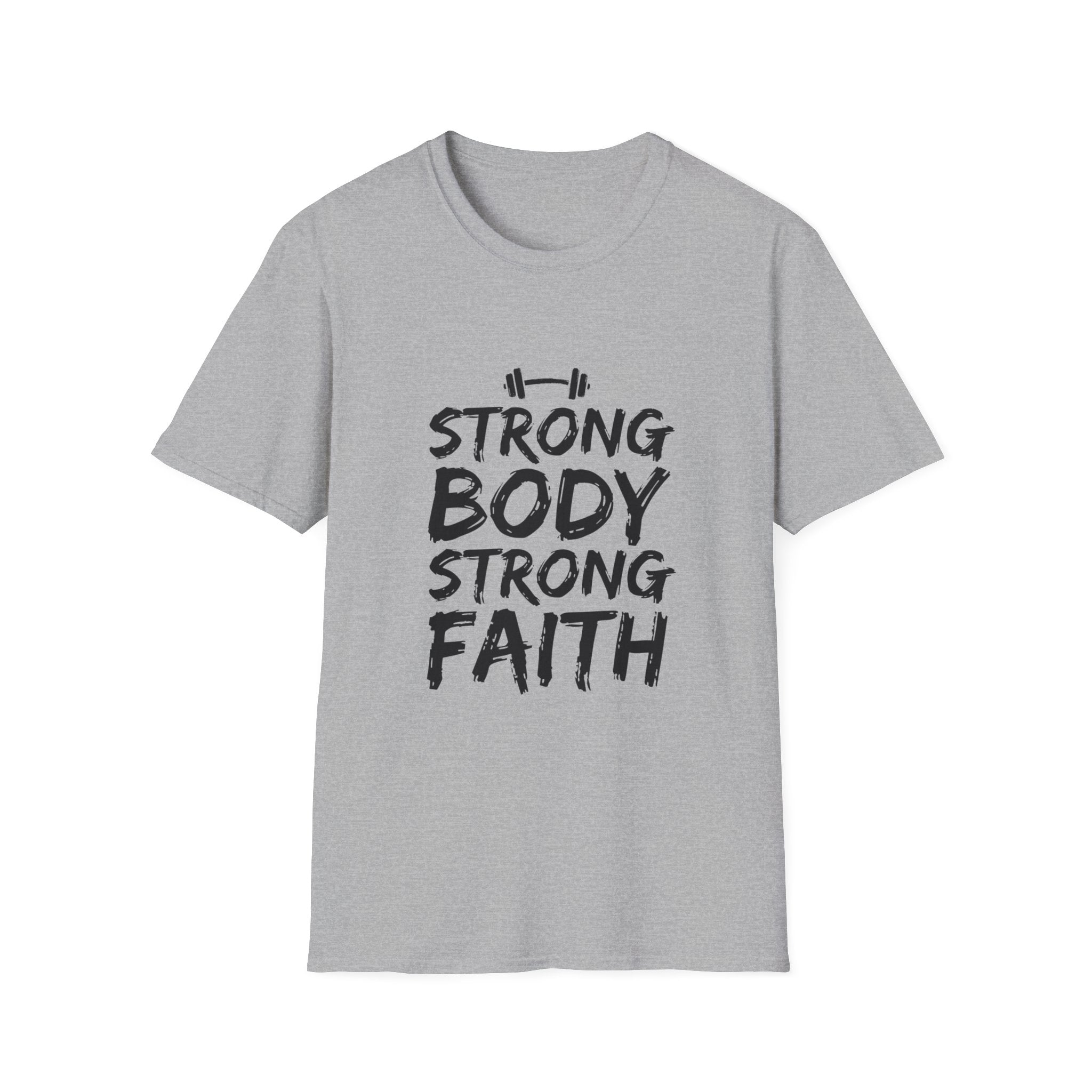 Strong Body Strong Faith T-Shirt