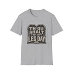 Thou Shall Not Skip Leg Day T-Shirt