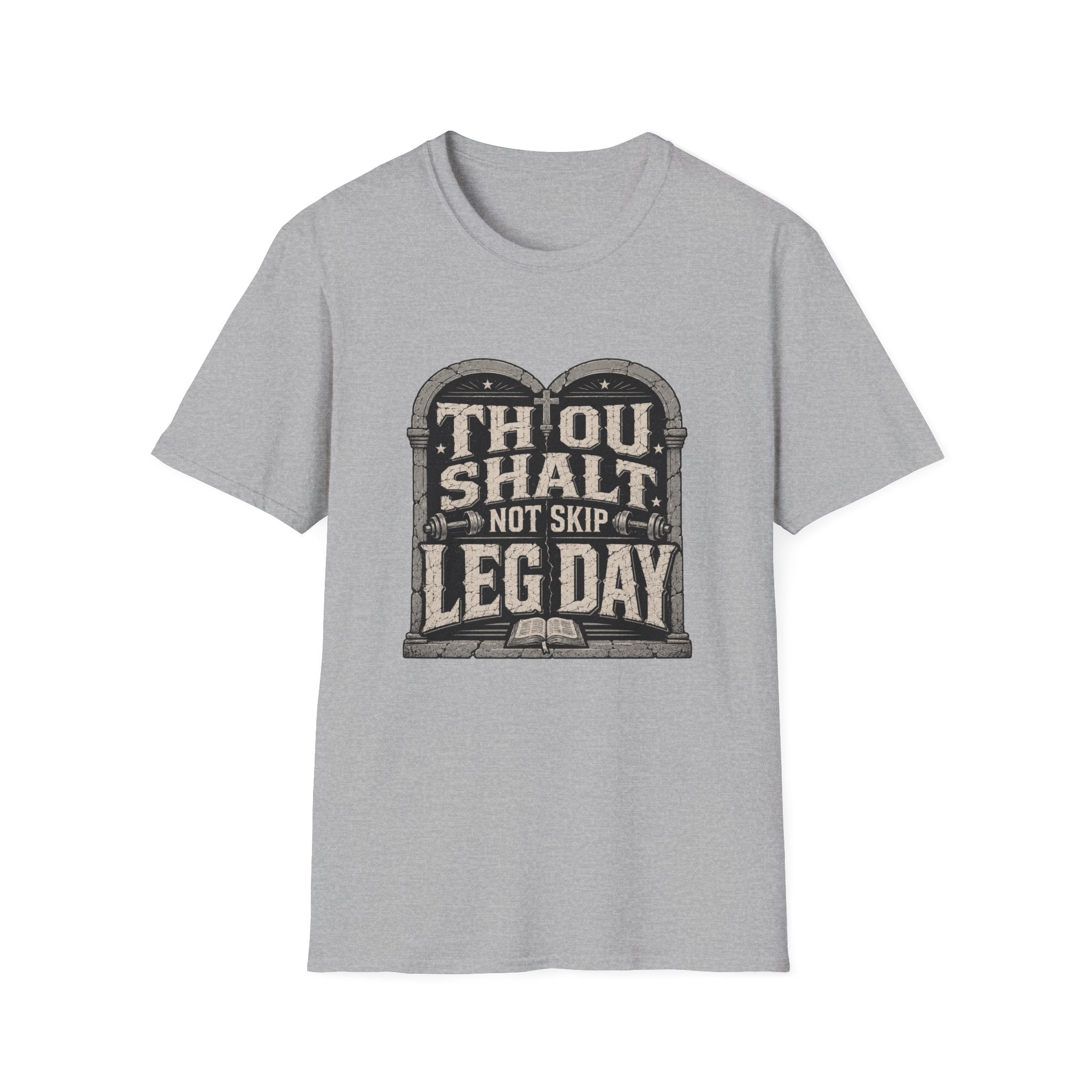 Thou Shall Not Skip Leg Day T-Shirt