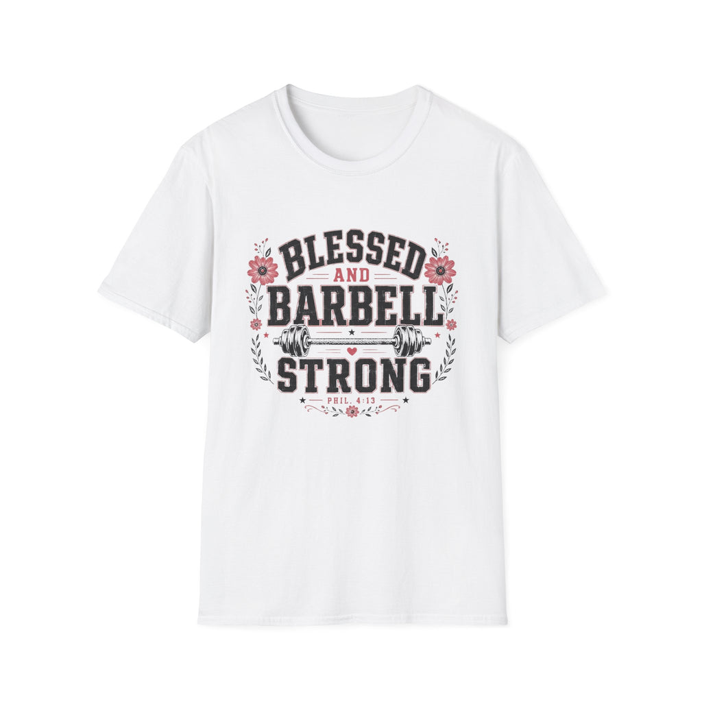 Blessed & Barbell Strong T-Shirt