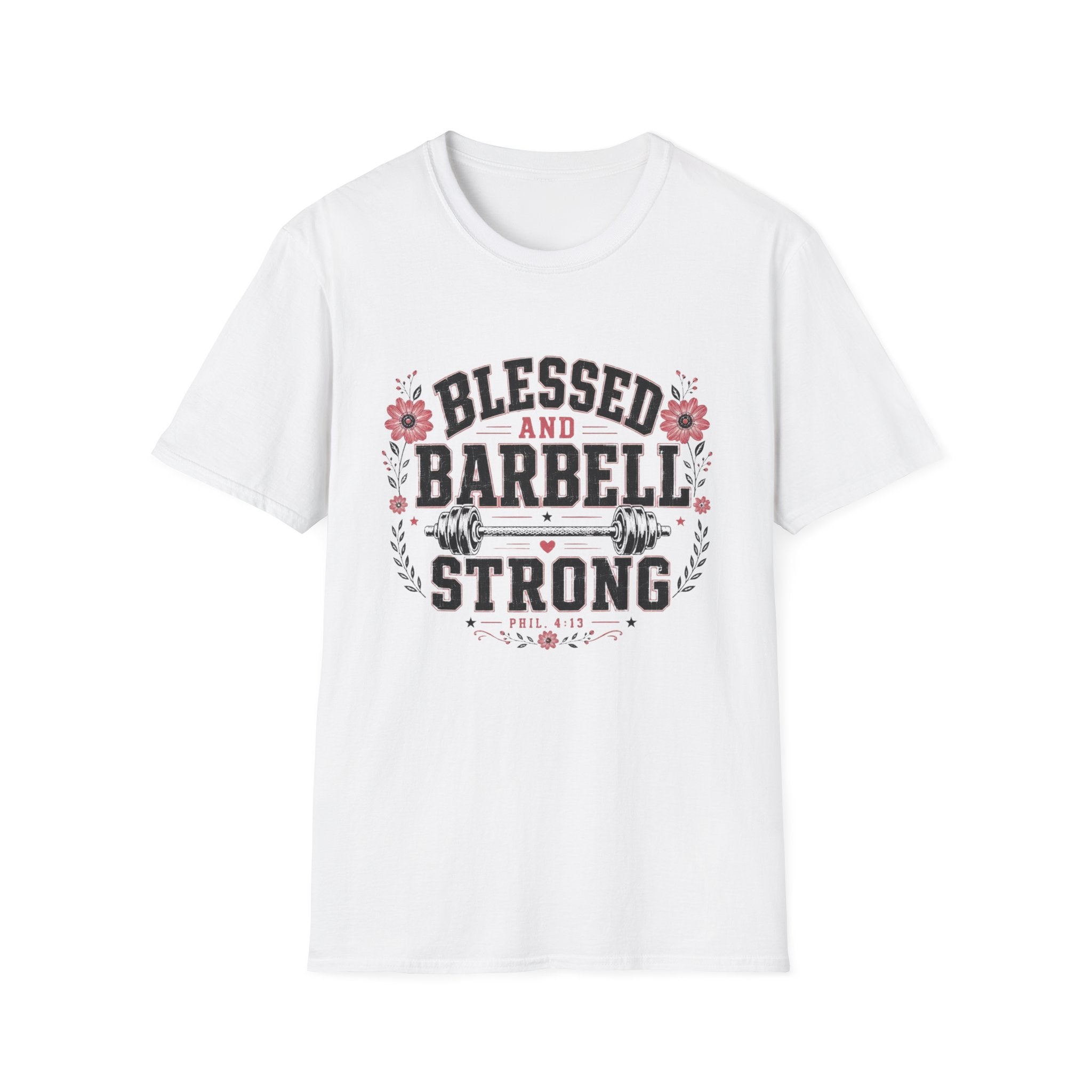 Blessed & Barbell Strong T-Shirt