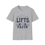 She Lifts With Faith T-Shirt