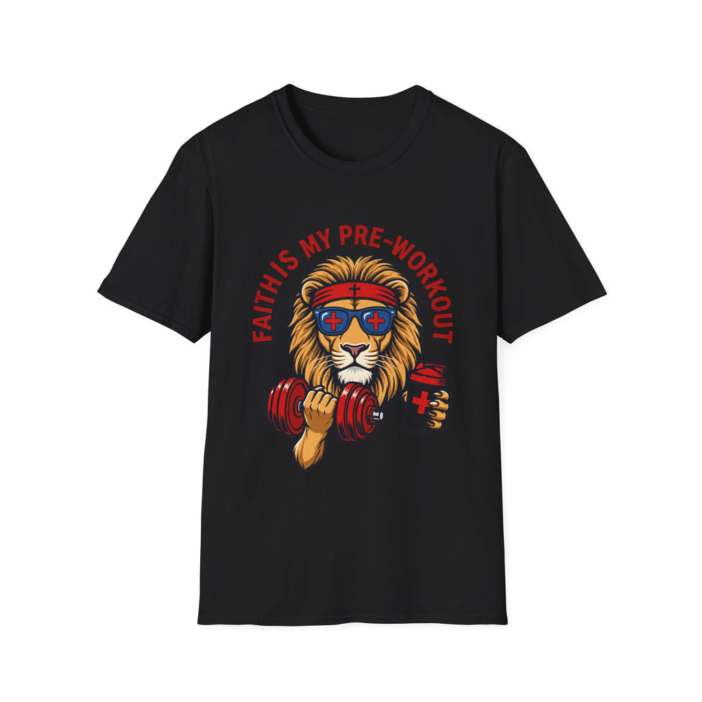 Faith Is My Pre-Work Out Lion T-Shirt