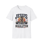 Jesus The Ultimate DeadLifter T-Shirt