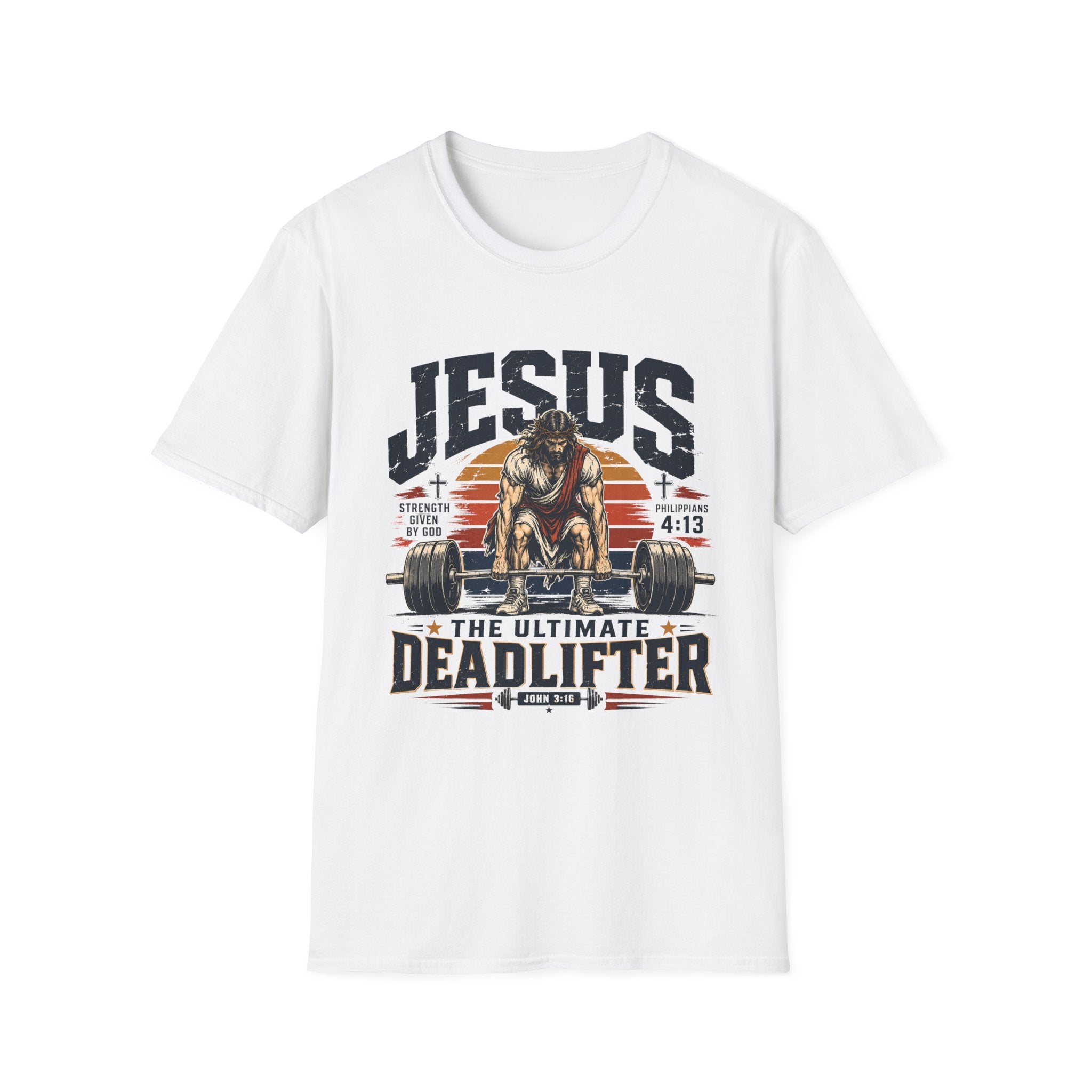 Jesus The Ultimate DeadLifter T-Shirt