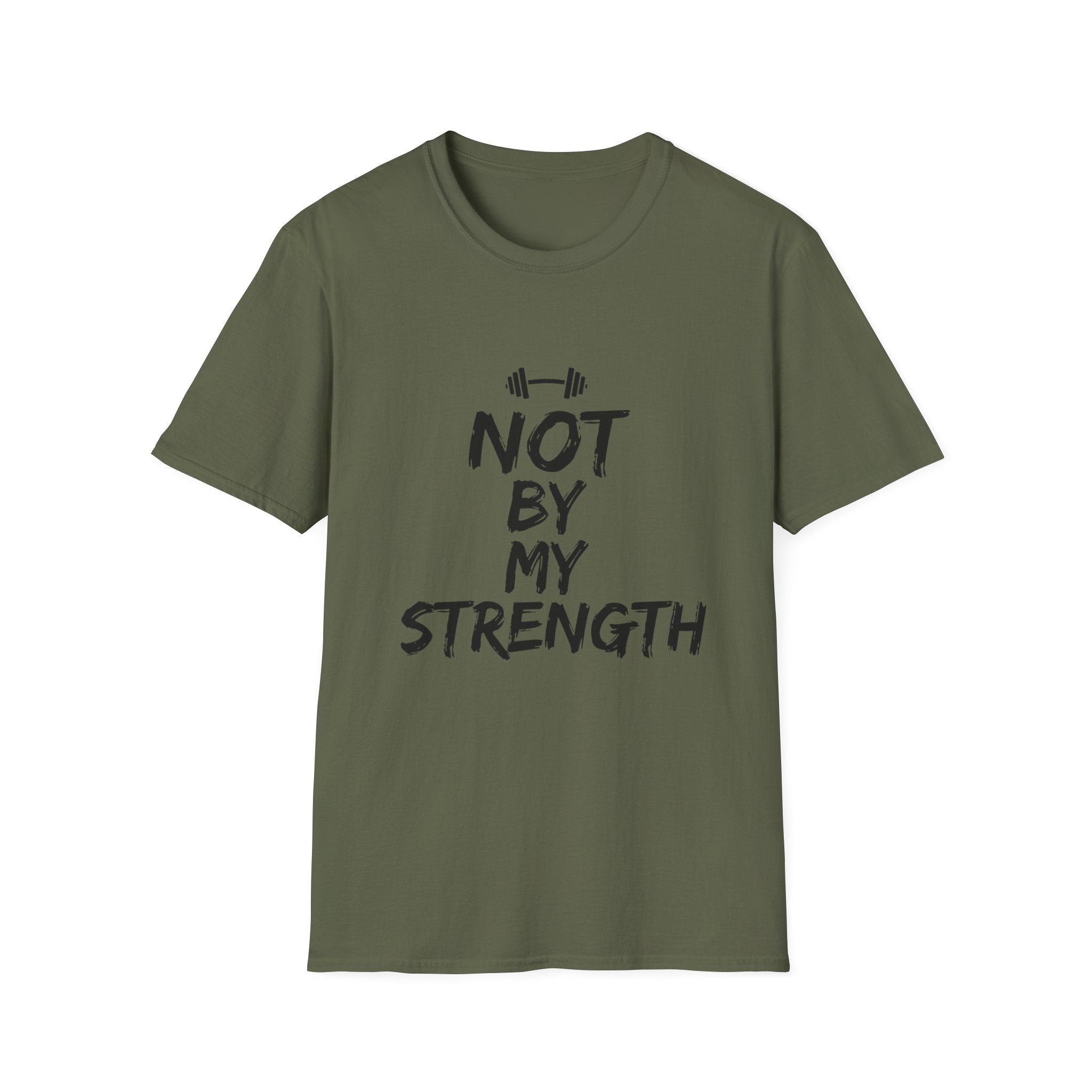 Not By My Strength T-Shirt