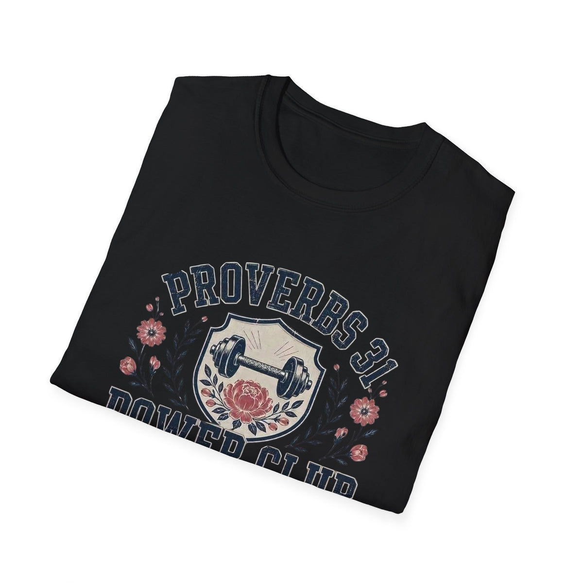 Proverbs 31 Power Club T- Shirt