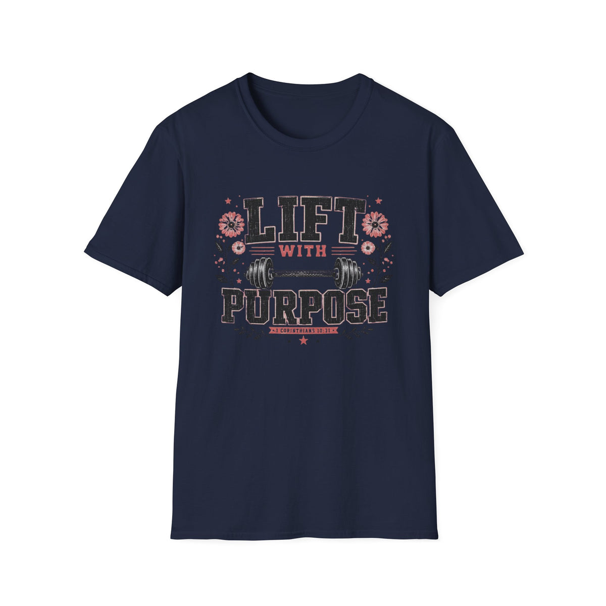 Lift With Purpose T- Shirt