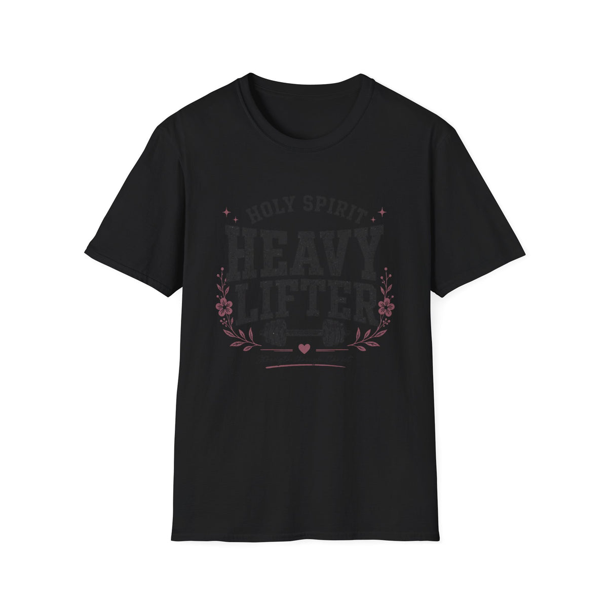 Holy Spirit Heavy Lifter T- Shirt